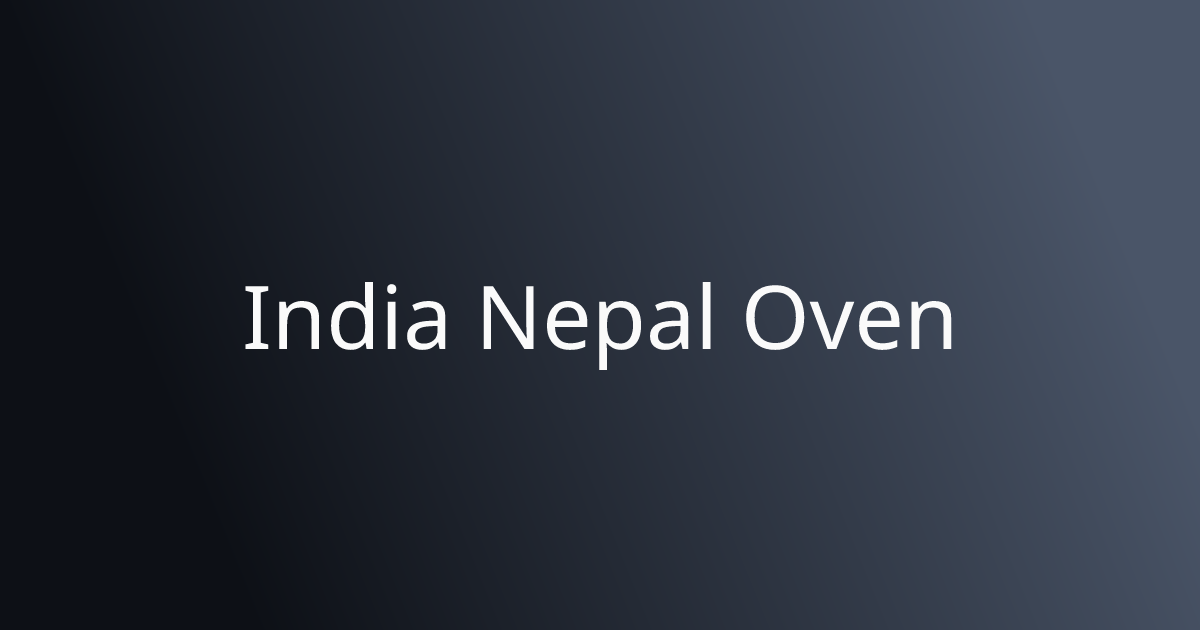 India Nepal Oven