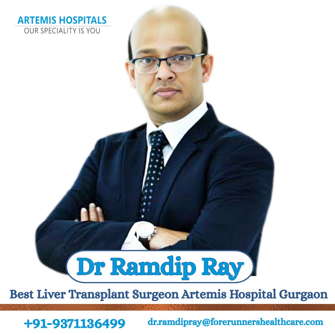 Dr Ramdip Ray Liver Transplant Surgeon Artemis Gurgaon